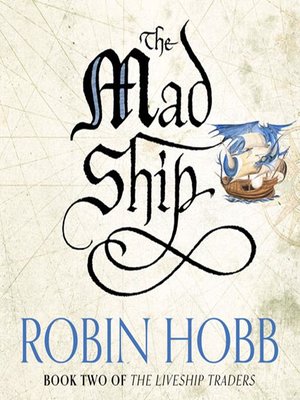 cover image of The Liveship Traders Book 2: The Mad Ship